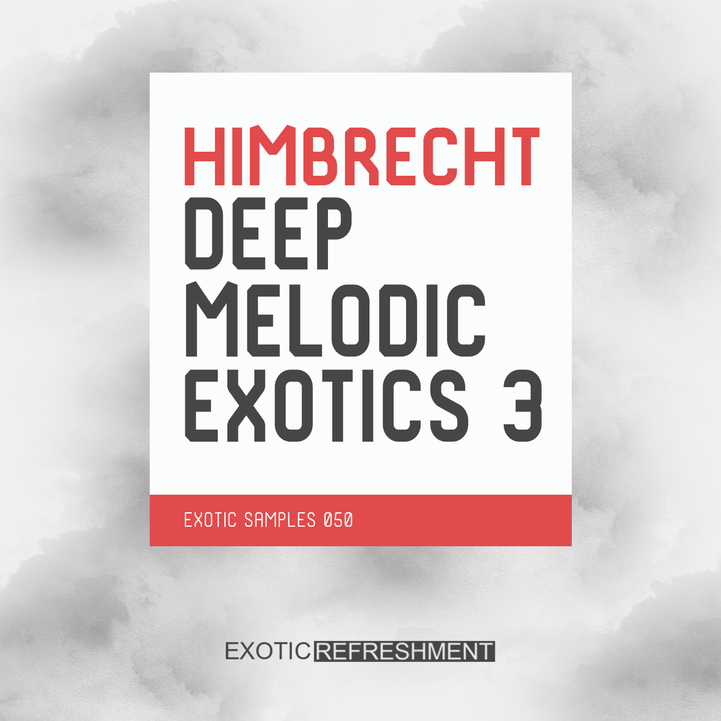 Himbrecht Deep Melodic Exotics 3