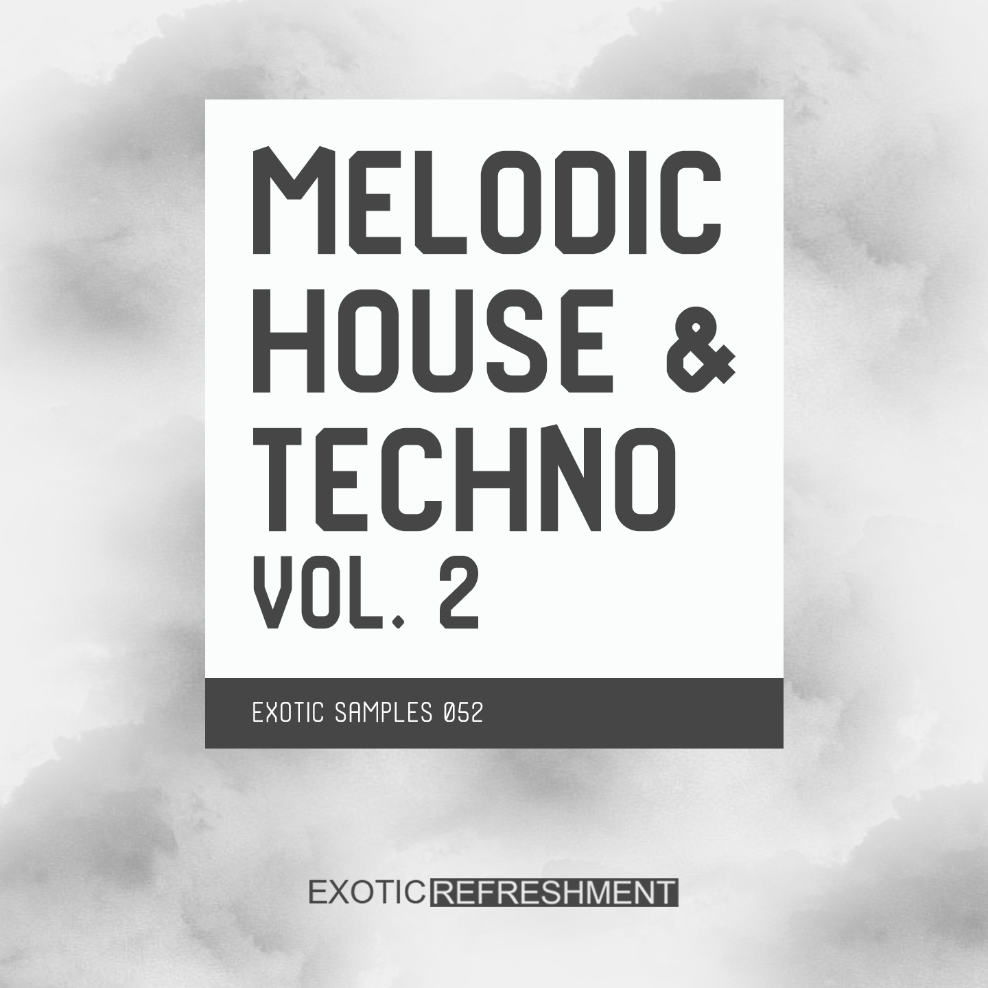 Melodic House & Techno vol. 2 - Sample Pack