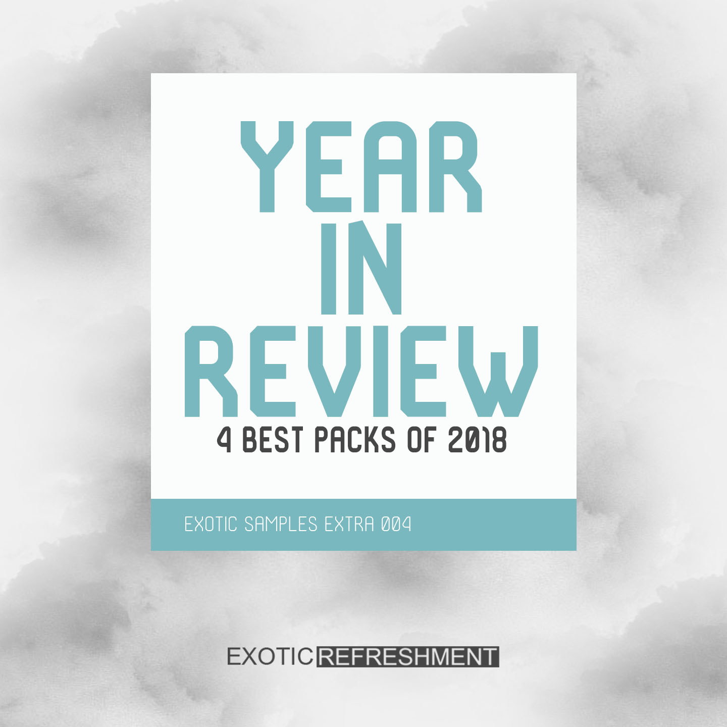Exotic Samples Extra 004 - Year in Review