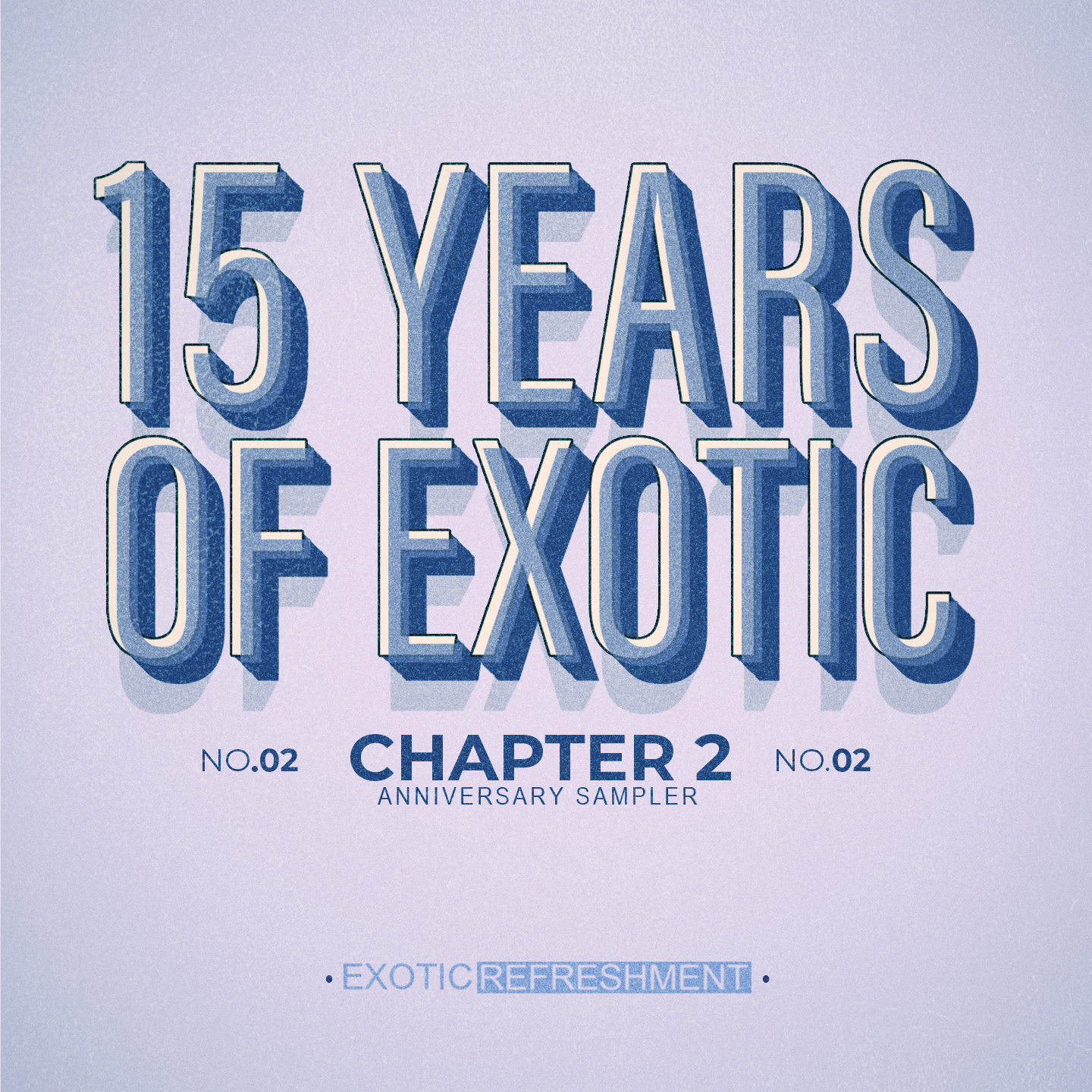15 Years Of Exotic - Chapter 2